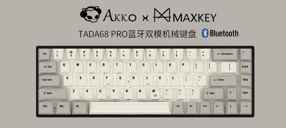 Cherry轴体+PBT键帽：​Akko 艾酷 联合MAXKEY推出 TADA68 PRO 蓝牙双模机械键盘