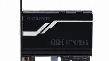 10Gbps万兆扩展卡：Gigabyte 技嘉 发布 GC-AQC 107 网卡