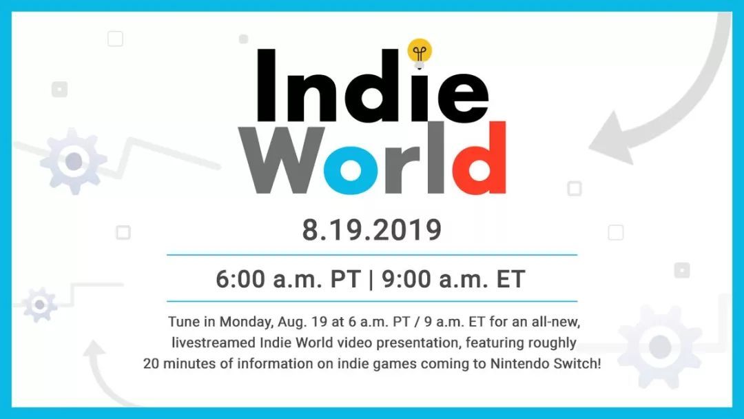 任天堂8月19日“Indie World”独立游戏直播；《暗黑3》第18赛季将开启丨8月16日