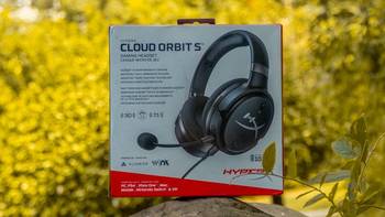 游戏耳机新高度——HyperX Cloud Orbit S 体验报告