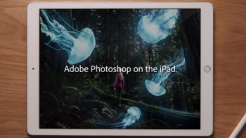 iPad版Photoshop正式发布 每月9.9美元订阅制