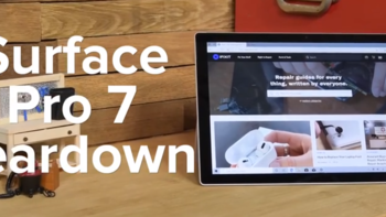 iFixit拆解：Microsoft 微软 Surface Pro 7 极难修复 仅为1分