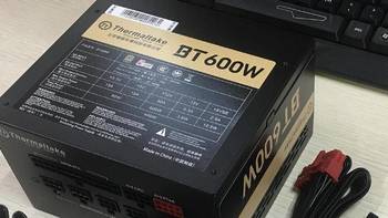 DIY装机 篇一：新手装机可以盲选的机箱电源，Thermaltake额定600W BT600 W全模组电源装机篇