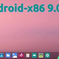 让台式机享受安卓9 Pie：Android-x86 9.0-r1稳定版系统正式发布 