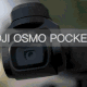 DJI OSMO POCKET 大疆口袋灵眸 一年多使用感受 拍摄参数设置 内含很多样片