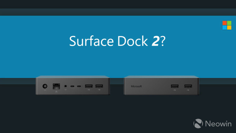 五年后的更新：微软 Surface Dock 2 曝光，新增两个USB-C，电源功率提升