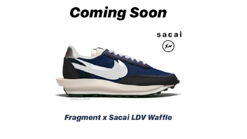 NIKEx Fragment x Sacai LDV Waffle三方联名？抢到算我输～