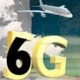 专家谈6G网络：下载速度可达1000Gbps、飞机也能上网