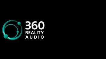 “索尼大法的小试牛刀” 360 REALITY AUDIO 全体验