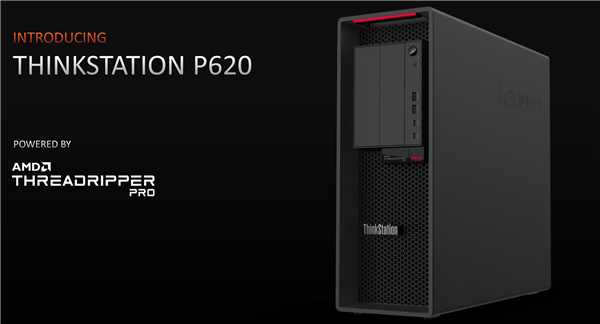 全球首搭AMD 64核处理器：联想发布ThinkStation P620工作站