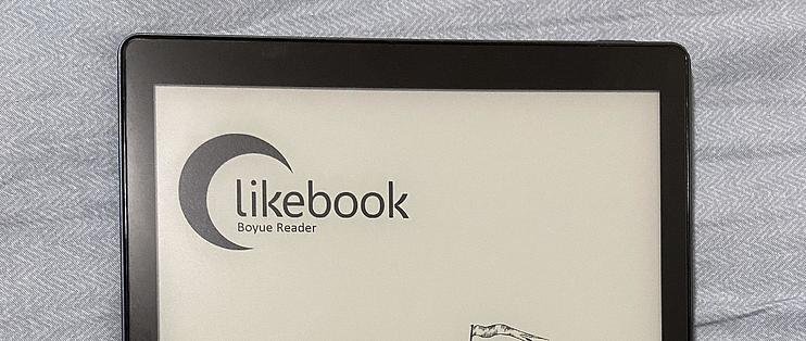 博阅likebook P10个人上手感想 电子书阅读器 什么值得买