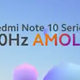 Redmi Note 10系列预热：首次配备120Hz AMOLED屏