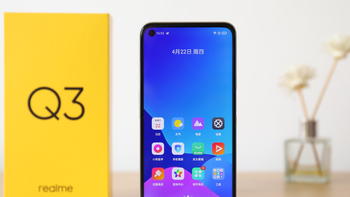 realme Q3深度使用：在价格面前缺点算个啥