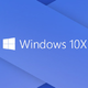 Win 10X被搁置，微软目前专注于Win 10更新上