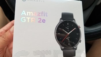 人生中的第二个智能手表—Amazfit GTR2e 