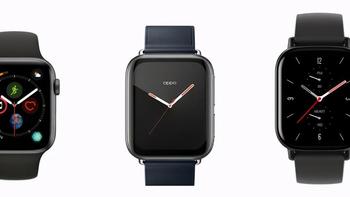 OPPO Watch、Apple Watch、Amazfit GTS 2买哪个？看完此文，轻松选择！