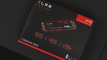 体验PCIe 4.0固态，超值装机首选PNY XLR8 CS3040 2T SSD！