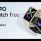 OPPO Watch Free 智能手表发布：全场景睡眠检测，专为改善睡眠打造