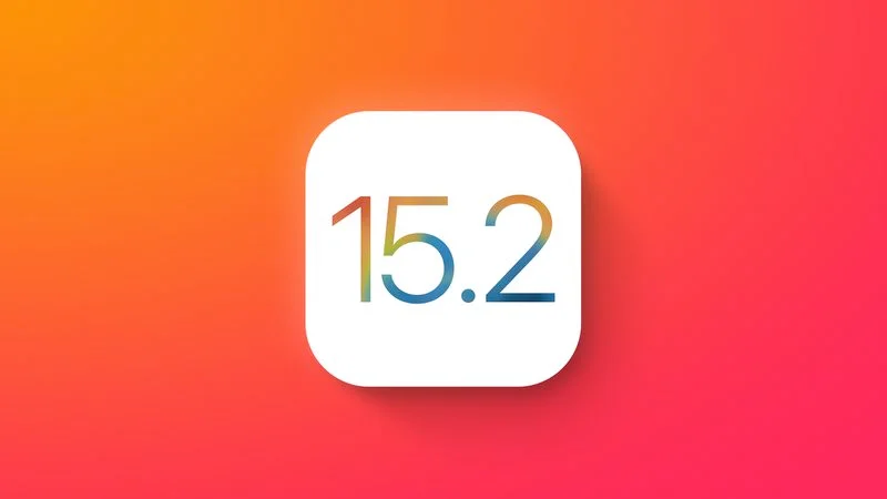 苹果关闭 iOS 15.2 验证通道，升级最新系统的用户无法降级