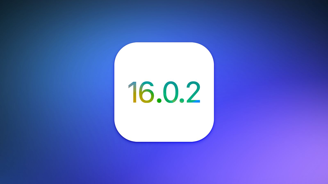 苹果推送 iOS 16.0.2 更新：修复粘贴弹窗、相机抖动问题