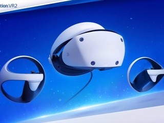 PS VR2 中国开始预购，2月22日全球同步上市