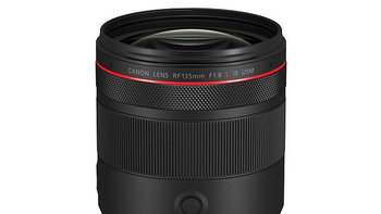 佳能RF 135mm F1.8 L IS USM镜头，1月26日正式发布仅售15999元