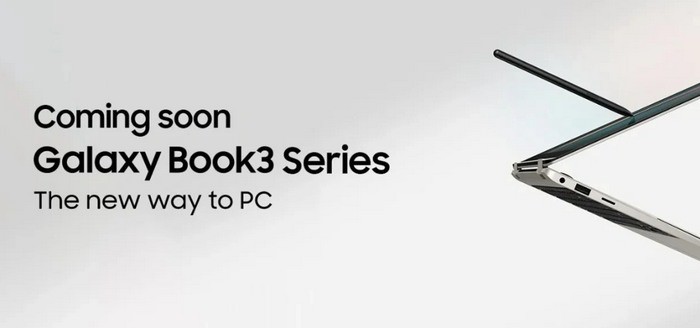 网传丨三星将发布 Galaxy Book 3 系列笔记本、搭第13代酷睿 H/P 系列处理器