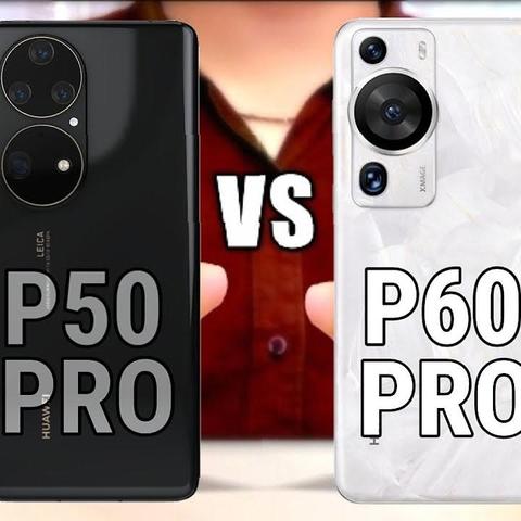 华为P60Pro和华为P50Pro齐登场，差价2000元，谁更适合入手？