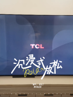 TCL85寸电视看起来太舒服了