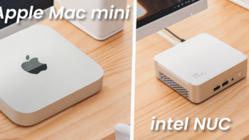 机玩 篇一百一十一：intel NUC绝唱：Vivid Canyon悦动峡谷 VS Mac mini 