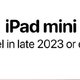 苹果在今年年底推出iPad mini 7
