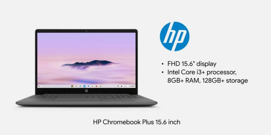 谷歌公布 Chromebook Plus 计划，惠普、联想、华硕等第一时间发布新机