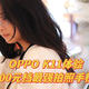 OPPO K11 体验：旗舰影像下放，成就2000元档最强的拍照手机