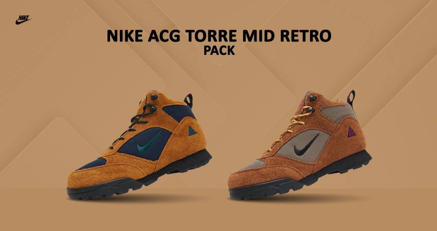 重温经典，NIKE ACG Torre Mid 三十年后再度回归！