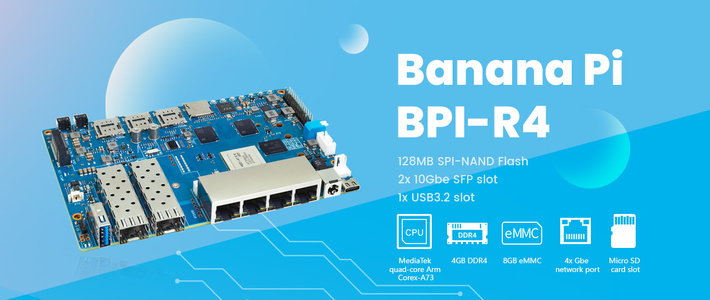 开源硬件 篇十九：Banana Pi BPI-R4 Wifi 7开源路由器开发板采用联发科 MT7988A 芯片设计，板载4G内存和8G eMMC