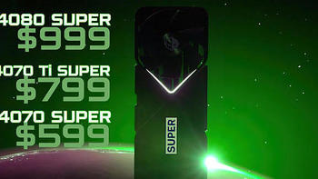 NVIDIA GeForce RTX 40 SUPER系列价格泄露：599-999美元