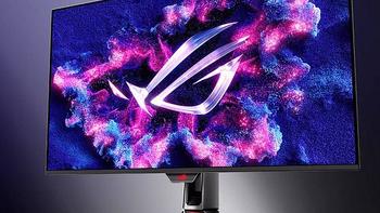 华硕发布 ROG Swift OLED PG32UCDM 顶级电竞屏、4K QD-OLED 量子点面板、240Hz 高刷