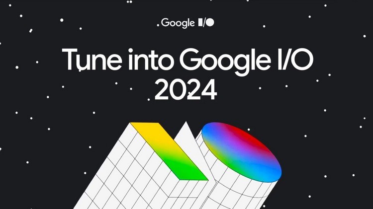 谷歌 I/O 2024 开发者大会定档，将带来安卓15、Wear OS 5 系统和多款新机
