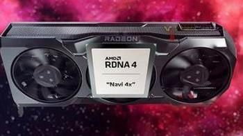 网传丨AMD RX 8000 系列仅有两颗核心，工艺提升、核心面积小、功耗低、算力强