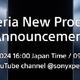  索尼 Xperia 新品发布会官宣：定档 5 月 15 日　