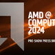 AMD又发新品了，Computex 2024 AMD究竟为大家带来了什么新品？
