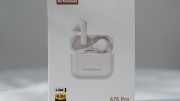 🎧【耳朵的奢华旅行，BarbetSound A75 Pro降噪耳机评测】🎶