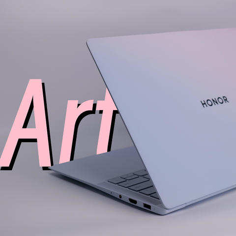 “是art，能work”。荣耀MagicBook Art 14使用体验