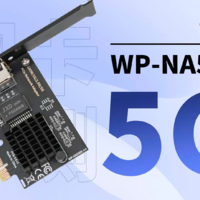 WisdPi WP-NA5000 PCIe 5G网卡评测