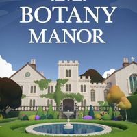 2024年11月西瓜皮都有什么新游戏入库（1）：波坦尼庄园 Botany Manor