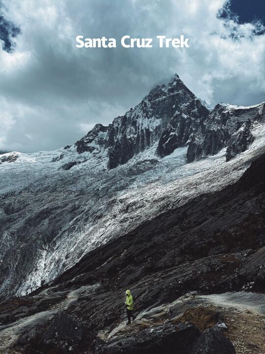 远方生活｜🇵🇪秘鲁Santa Cruz 4天3夜徒步