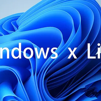 旧电脑重生秘籍：Windows 11 X Lite轻量级系统安装全攻略